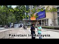 How good is malaysia for pakistani workers pakistani about malaysia