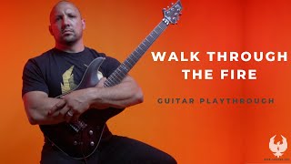 Born Through Fire - Walk Through the Fire