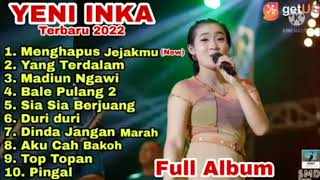 MENGHAPUS JEJAKMU - YENI INKA FULL ALBUM TERBARU 2022 TANPA IKLAN