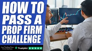 How to Pass a Prop Firm Challenge!