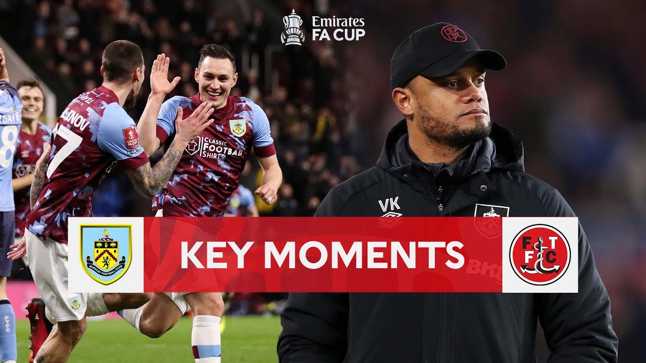 Burnley v Fleetwood Town | Key Moments | Fifth Round | Emirates FA Cup 2022-23