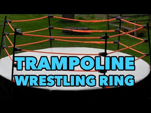 How To Convert A Trampoline Into A Wrestling Ring