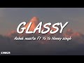 Glassy Lyrics Ashok Mastie Ft Yo Yo Honey Singh 2007