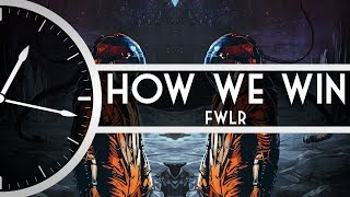 FWLR - How We Win ⌛ 1 HOUR SEAMLESS LOOP