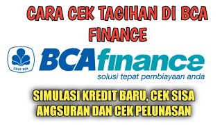 Cara cek tagihan BCA FINANCE dan simulasi kredit baru