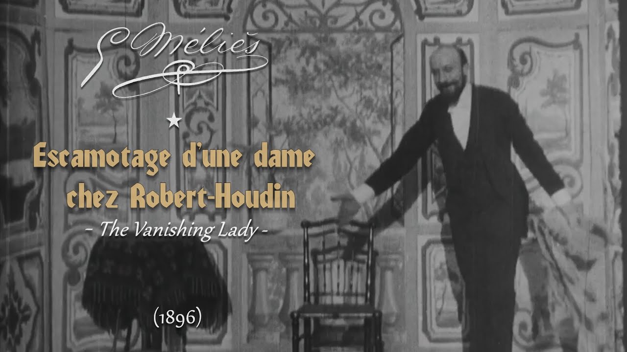 Escamotage d'une dame chez Robert-Houdin (1896) Georges Méliès
