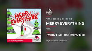 Twenty Five Funk (Merry Mix) | Merry Everything | Seasonal Music