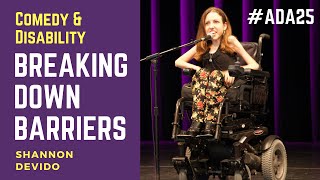 Comedy and Disability Breaking Down Barriers #ADA25