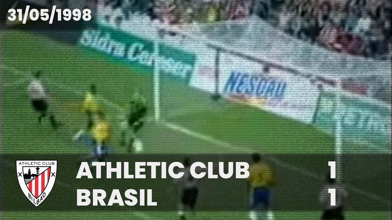 ⚽️ Athletic Club - Brasil. Athleticen mendeurrena I Centenario del Athletic (31/05/1998)