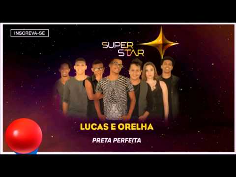 Lucas e Orelha - Preta Perfeita (audio)