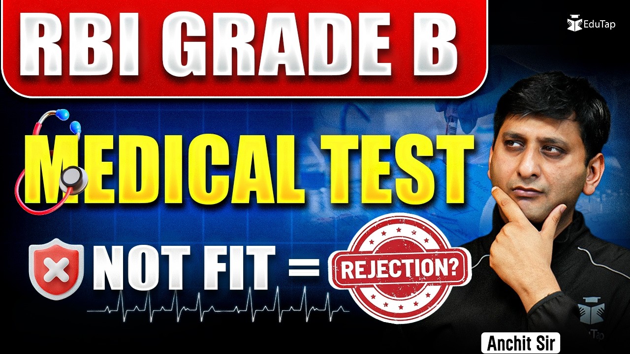 RBI Grade B Medical Test Process | Venue and Re-Examination Possibilities