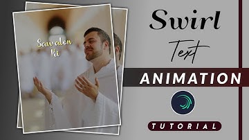 Swirl + Lens Blur Effect Animation Editing In Alight Motion | Status Kaise Bnaye | Aazam e Hind