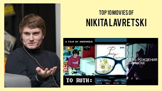 Nikita Lavretski | Top Movies by Nikita Lavretski| Movies Directed by Nikita Lavretski