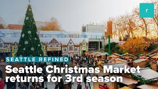 Seattle Christmas Market goes bigger, brighter and more affordable for 2025 season