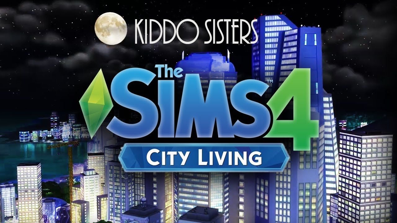 Sims 4 City Life Kiddo Sisters (Getting Settled)