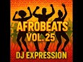 AFROBEATS VOL 25 mp3