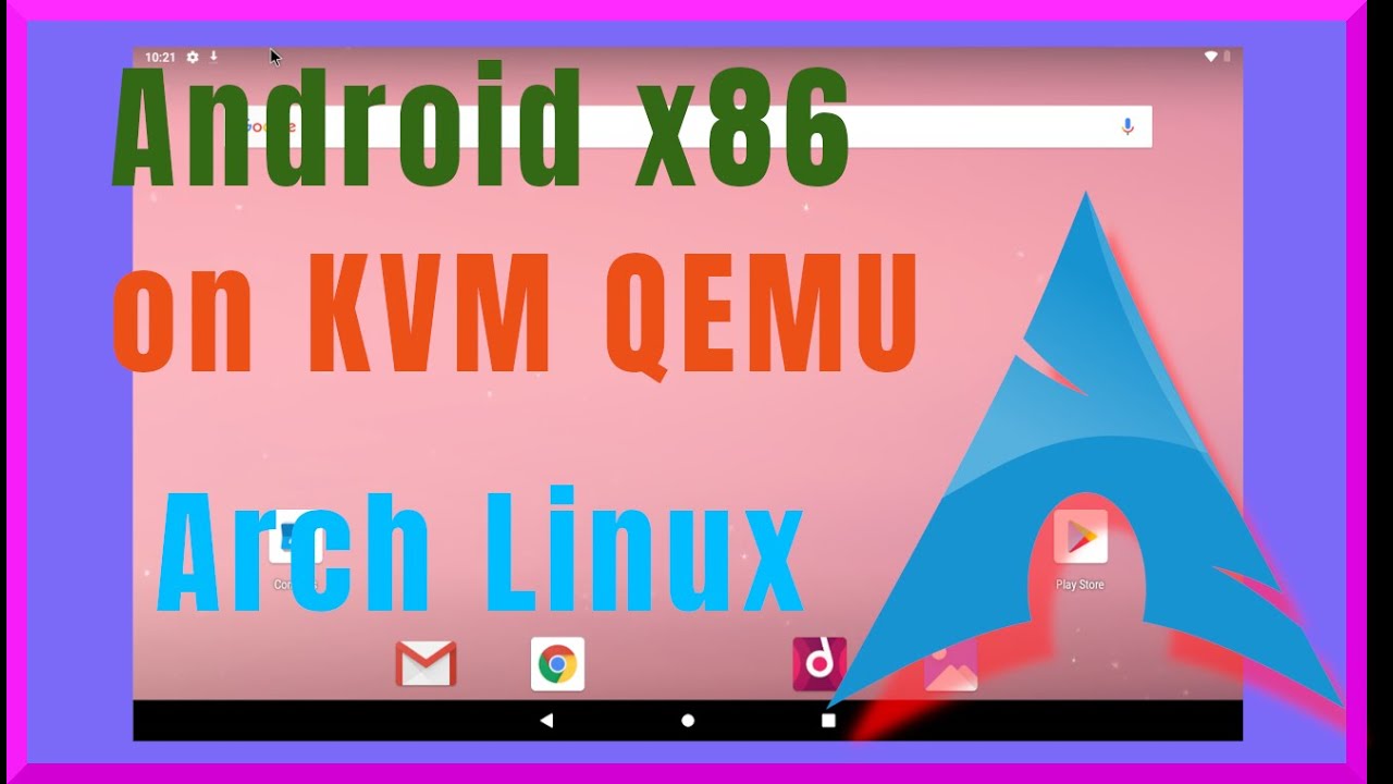 Installing Android X On Kvm Qemu Virtual Machine Tutorial Youtube