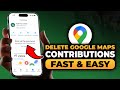 How To Delete Google Maps Contributions (100% WORKS) | FAST & EASY | Delete Google Maps Contribution