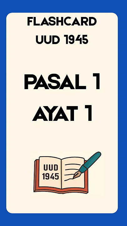 Pasal 1 Ayat 1 | Uji Hafalan UUD1945 mu dengan FLASHCARD ini! #uud1945 #cpns #pasal1ayat1