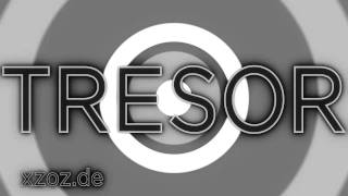 Xzoz - Tresor Dark Minimal Techno Club Music From Berlin New Neu 2011 2012 Juni