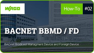 BACnet Configurator | BACnet Broadcast Management Device, Foreign Device, Two Hop method