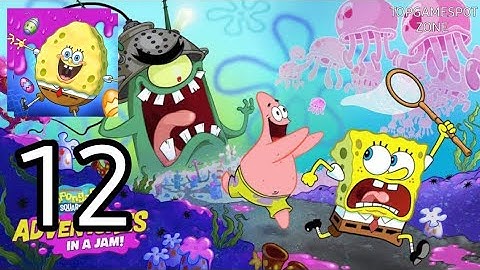 SpongeBob Adventures Gameplay Walkthrough Android-IOS Part 12