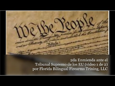 2da Enmienda ante el Tribunal Supremo de los E.U., 1er Parte