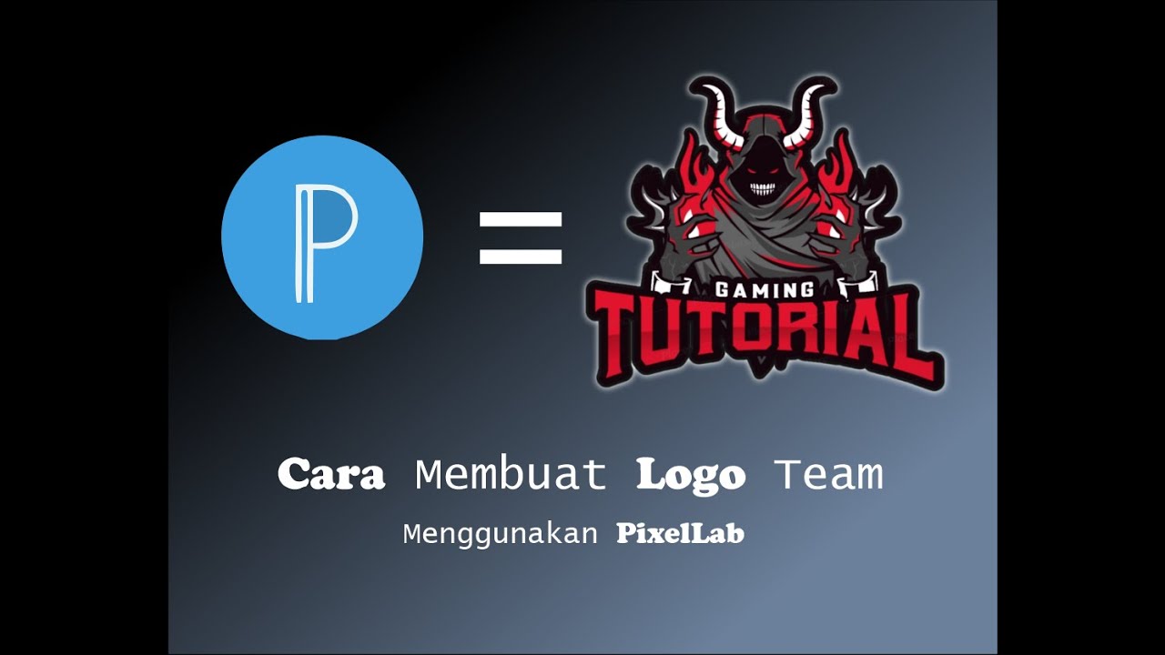 Cara Membuat Logo Esport atau Gaming di Android | PIXELLAB Tutorial - YouTube