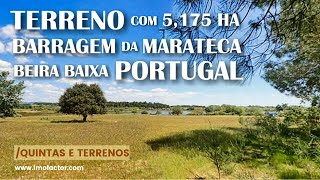 🔆 Terreno com 5,175 ha na Barragem Marateca, Santa Águeda - Castelo Branco | Vendido