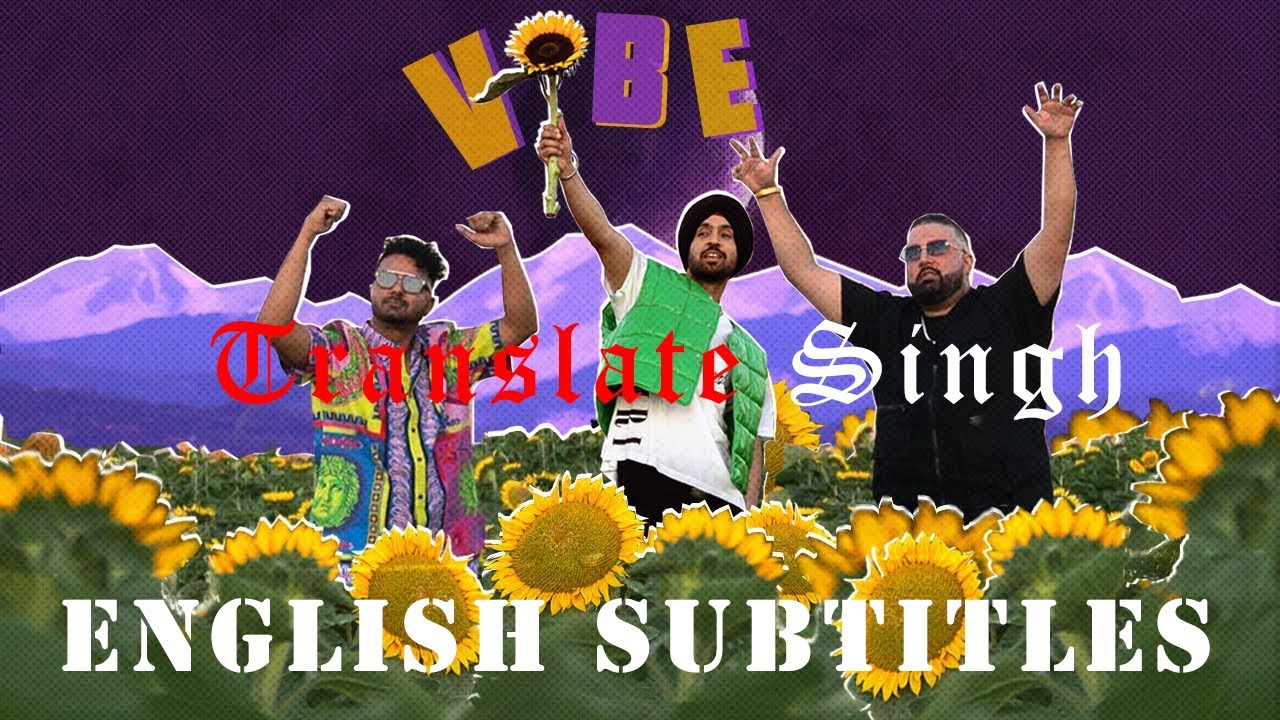 English Subtitles for Diljit Dosanjh VIBE| Intense | Raj Ranjodh| Moonchild Era