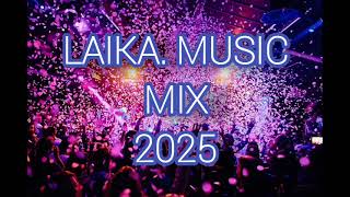 LAIKA MIX 2025 DJ ALEDRO BEST