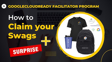 How to Claim Swags of GoogleCloudReady Facilitator Program 2022 || [SURPRIZE ] @TechVineChannel