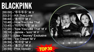 B L A C K P I N K MIX Best Hits ~ 2010s Music ~ Top K-Pop, Asian Pop Music