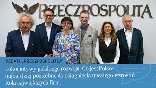 Relacja z debaty: Co będzie lokomotywą polskiego rozwoju?