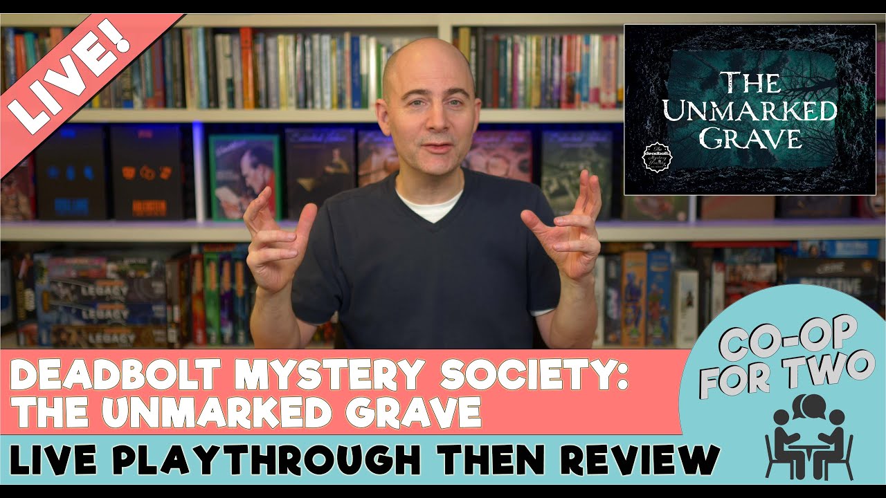 Deadbolt Mystery Society The Unmarked Grave live play then review