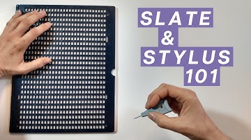 Slate and Stylus 101