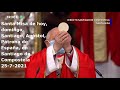 Santa Misa de hoy, Santiago, Apóstol, Patrono de España, en Santiago de Compostela, 25-7-2021