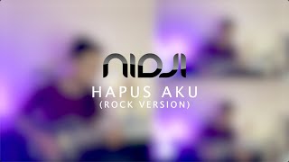 Hapus Aku (Cover Rock Version)