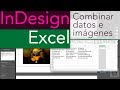 Combinar tabla de datos e imágenes con InDesign y Excel