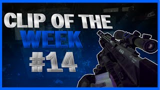 Set: Clip of The Week - #14