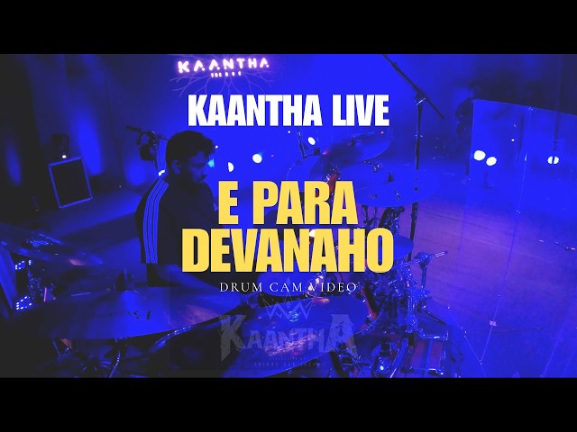 Ee Paradevanaho (Drum Cam Video) | KAANTHA LIVE CONCERT