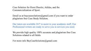 Case Solution Horst Dassler, Adidas, and the Commercialization of Sport