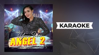 Yeni Inka - Angel 2 Karaoke [ Koplo ] Tombo Teko Loro Lungo Terbaru 2022