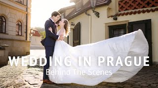 Wedding in Prague - Wedding Photography Behind The Scenes