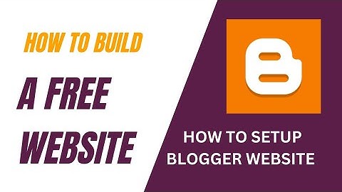 Blogger tutorial for beginners (part 2) | How to set up blogger website