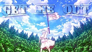 Dr.stoneａｍｖ- Get Me Out