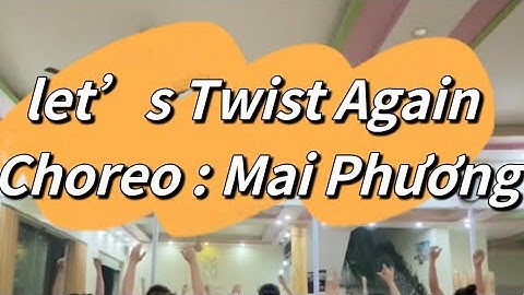 Let’s Twist Again Dj Kent James remix #dancefitness #zumba #shuffledance