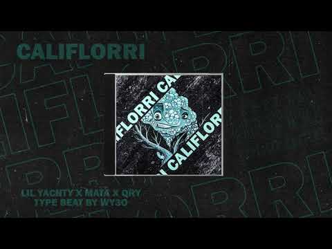 (free)-lil-yachty-x-mata-x-qry-type-beat-"califlorii"-/broccoli-type-beat/-prod.-wy3o