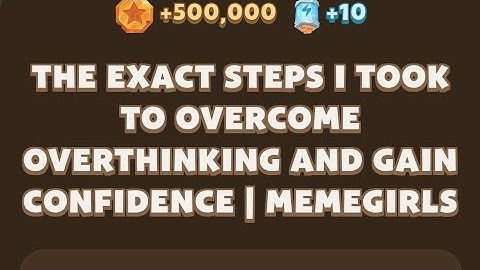 Memefi today video code I The Exact Steps I Took to Overcome Overthinking and Gain Confidence