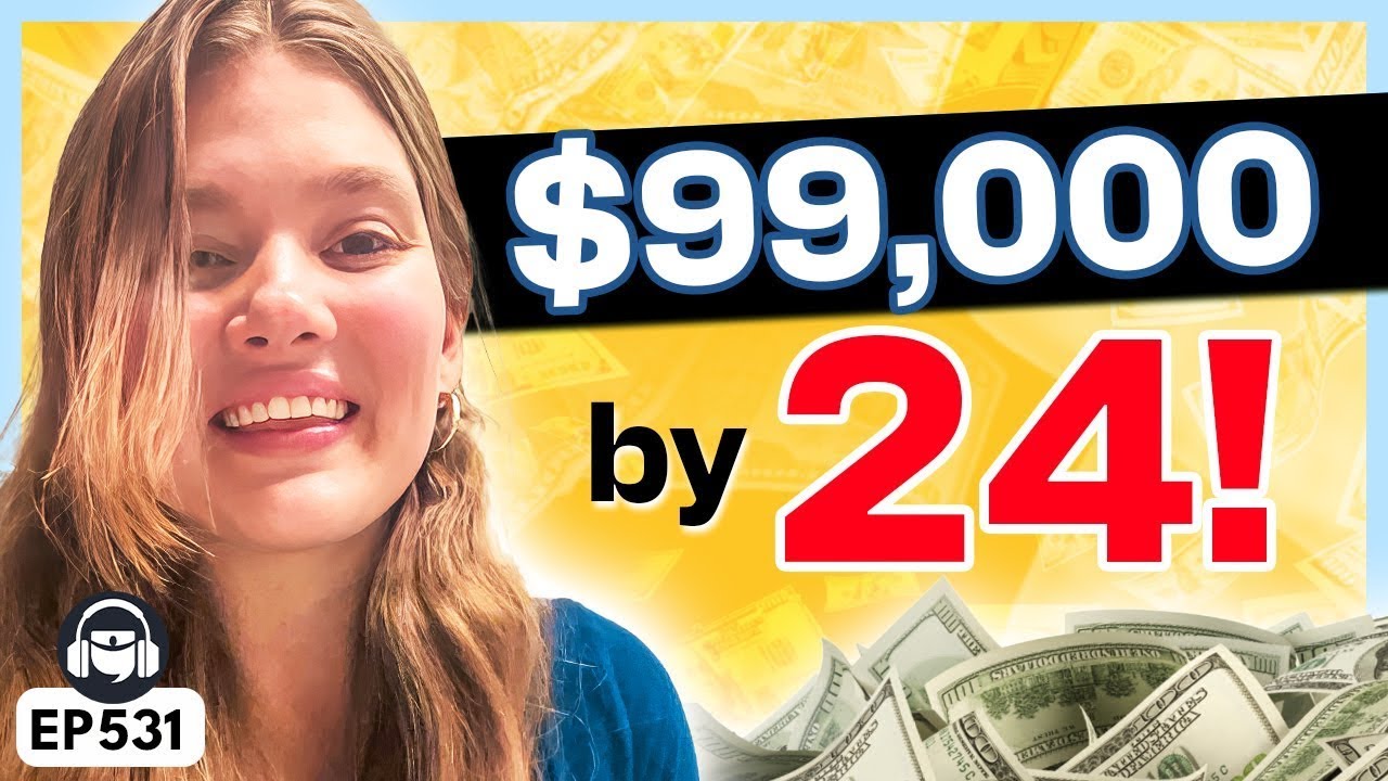 Coast FIRE at 24 with a $99K Net Worth Through Pure Hustle